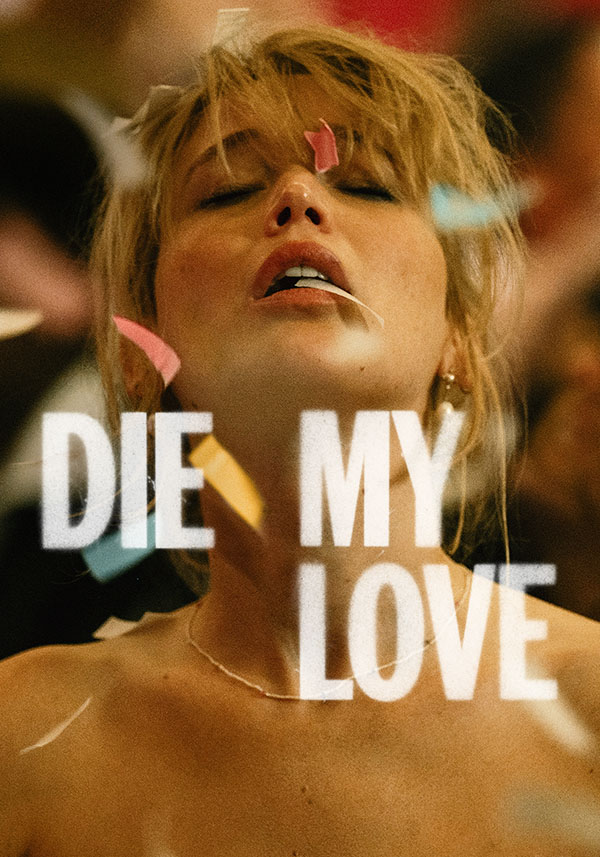 Die My Love - Poster